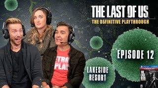 The Last of Us | The Definitive Playthrough - Part 12 (Troy Baker, Nolan North, Ashley Johnson)