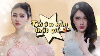 Thiên Kim Thật Giả 2 (Full) | Bùi Hồng Anh OFFICIAL