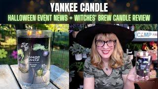 YANKEE CANDLE Halloween Event News + Witches' Brew Candle Review