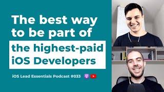 Why black-belt iOS devs are the highest-paid in the world? | iOS Lead Essentials Podcast #033