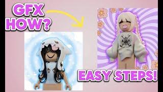 EASIEST GFX TUTORIAL /GFX FOR NOOBS /GFX PROFILE PICTURE TUTORIAL ON ROBLOX /FULL GUIDE + SUPERQUICK