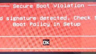 Secure boot violation | Invalid Signature Detected | Boot Policy In Setup