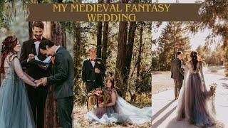 My Medieval Fantasy Wedding!