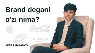 Brand degani nima o'zi?  | Akbar Hasanov