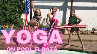 YOGA ON POOL FLOATS !//SYD THE KIDD