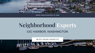 Meet the Neighborhood Experts: Gig Harbor, Washington Edition