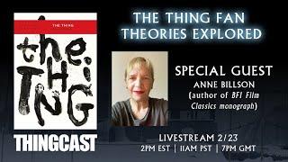 The Thing Expanded - ThingCast #5 - with special guest Anne Bilson