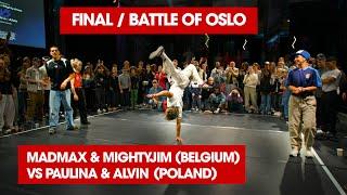 MadMax&MightyJimm (Belgium) vs Paulina&Alvin (Poland) [Bonnie&Clyde Fin] // stance x Battle of Oslo