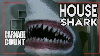 House Shark (2017) Carnage Count