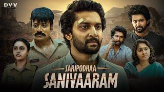 Saripodhaa Sanivaaram Full Movie Hindi Dubbed | Nani New Movie | S J S | Latest Movie | Explain