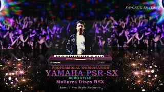 Ed.SYAMAHA-SX  Style Demo style MallorcaDisco RSX  © 2024 