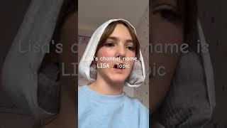 Sorry Lisa,her channel name is @LISA - Topic
