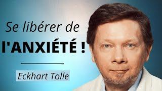 Comment se libérer de la peur et de l'anxiété ? Eckhart Tolle. Voix française.