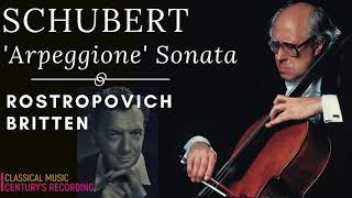 Schubert - Arpeggione Sonata D 821 / Presentation + New Mastering (Ct. rec.: Rostropovich / Britten)