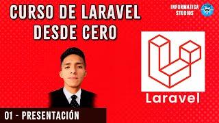 01.- Presentación - Curso de Laravel desde cero