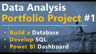 Data Analyst Portfolio Project #1 | Build a Database | Develop SQL | Create a Dashboard