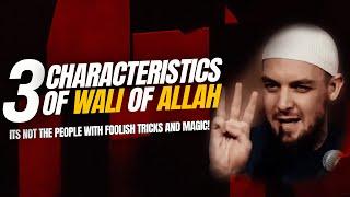 3 Characteristics of The Wali of Allah || Are They From Different World | Ustadh Muhammed Tim Humble