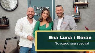 Podkast života - Ena Luna i Goran, Novogodišnji specijal  #24