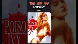 Poison Ivy Cast: 1992 vs. 2024 | Then & Now Transformation #PoisonIvyMovie #MovieTransformation