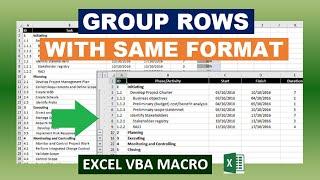 Group Rows With Same Format Excel VBA Macro