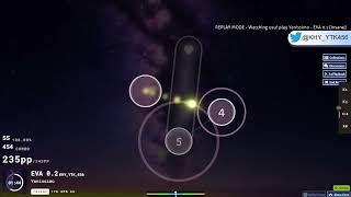 EVA 0.2 Yanissimo (osu!　auto)