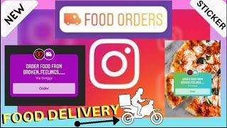 How to use Food Order Instagram sticker | Food delivery sticker in Instagram 2020