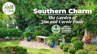 Charming Southern Backyard Garden Talk & Tour  2022 Reader Garden Award Winners: Jim & Carole Poole