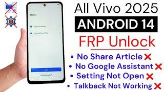 All Vivo Android 14 Google/FRP Bypass - Unlock 2025 | Settings Not Open | New Method Without PC