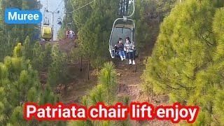 Patriata chair lift muree visit|| muree visit || weather of muree||prail alert