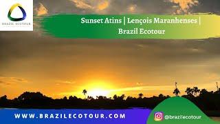 Sunset Atins | Lençois Maranhenses | Brazil Ecotour