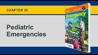 Chapter 35, Pediatric Emergencies