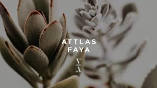 ATTLAS - Faya