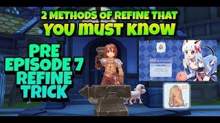 REFINE TECHNIQUE YOU MUST KNOW in pre EPISODE 7 | RAGNAROK M ETERNAL LOVE