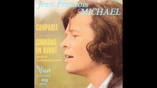 Jean Francois Michael- Coupable (Orijinal Plak Kayıt)