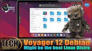 Debian 12 Voyager Bookworm First Look  The Biggest Linux Release of the Year! Gnome 43 + xfce 4.18