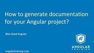 How to generate documentation for your Angular project? - Bite Sized Angular