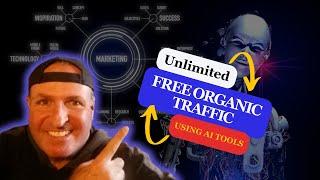 Get Unlimited Free Organic Traffic Using AI Tools