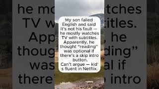Fluent in Netflix, Failing in English #funnyquotes #quotes #school #jokes #subscribe