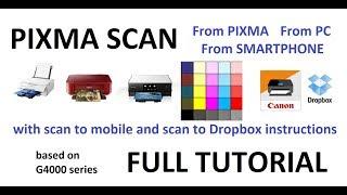 PIXMA G3410 G3510 G4510 HOW TO SCAN - Full Tutorial