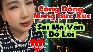 Cộng Đồng Mạng B.ức X.úc , Mình Sai Mà Vẫn Đổ Lỗi Cho Người Khác