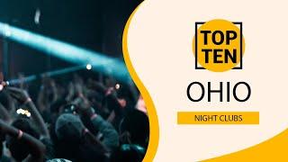 Top 10 Best Night Clubs to Visit in Ohio | USA - English