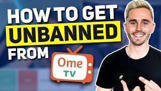 How to Get Unbanned OmeTV: Simple Trick to Remove Ban
