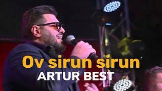 Artur Best - Ov sirun sirun | Live concert Подсолнухи 2019 | Армянская красивая песня