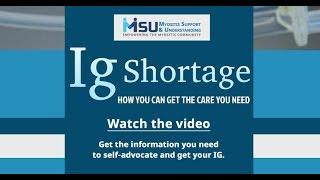 Immune Globulin (IG) Shortage: How you can get the care you need