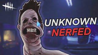 Unknown Got NERFED!