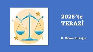 2025'te Terazi - R. Hakan Kırkoğlu