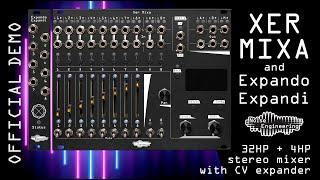 Xer Mixa stereo mixer/stereo aux outs and Expando Expandi CV expander