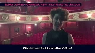 Interview with Emma Olivier-Townrow, New Theatre Royal Lincoln
