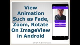 Animations: Fade Zoom, Rotate to ImageView in Android