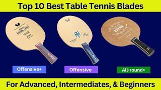 Top 10 Best Table Tennis Blades for Everyone | Best Ping Pong Blades on Amazon